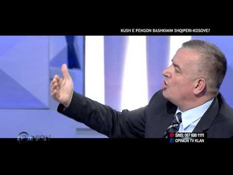 Opinion - Kush e pengon bashkimin Shqiperi-Kosove? (13 prill 2015)