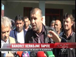 Elbasan, banorët kërkojnë tapitë - News, Lajme - Vizion Plus