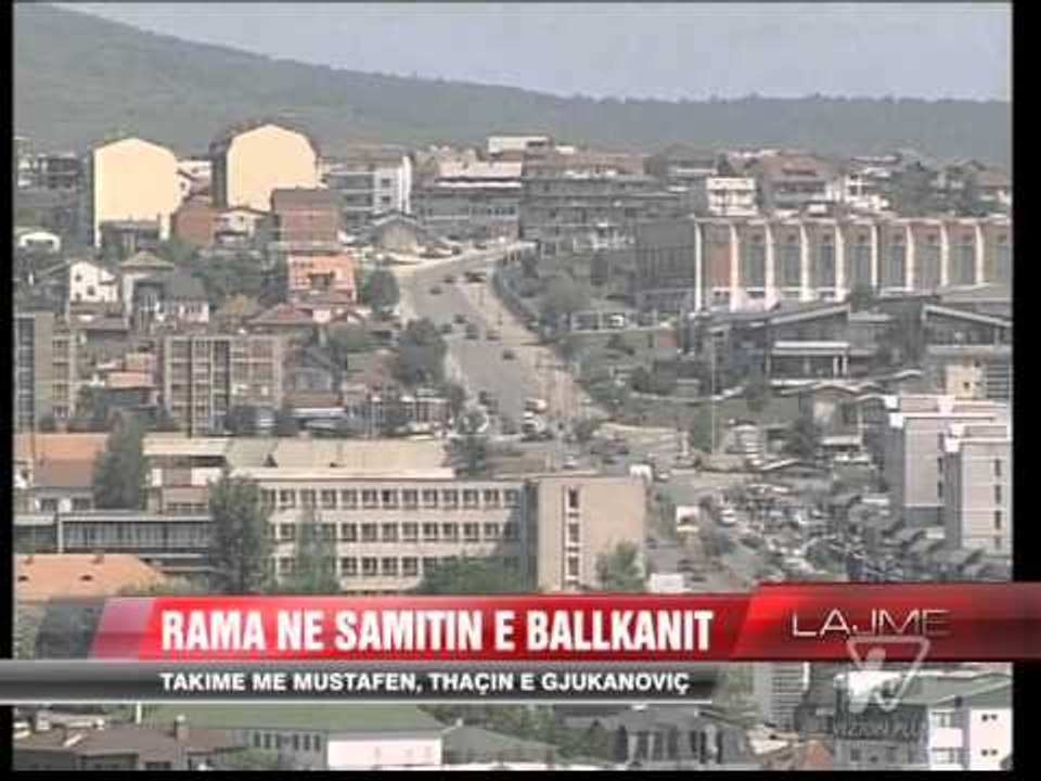 Rama në samitin e Ballkanit - News, Lajme - Vizion Plus