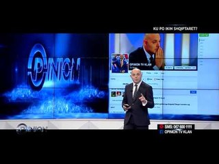 Opinion - Ku po ikin shqiptaret? (20 prill 2015)