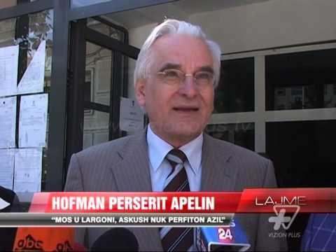 Hofman: Mos u largoni, askush nuk përfiton azil - News, Lajme - Vizion Plus
