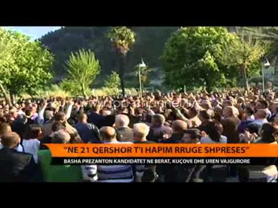 Basha në Berat: Rama-Meta, burim i çdo fatkeqësie  - Top Channel Albania - News - Lajme