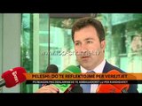 Peleshi: Do të reflektojmë për vërejtjet - Top Channel Albania - News - Lajme