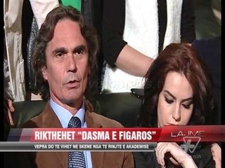 Rikthehet “Dasma e Figaros” - News, Lajme - Vizion Plus