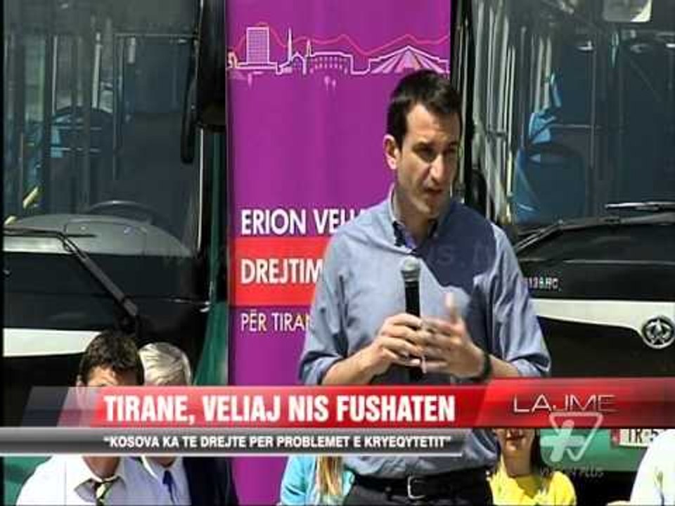 Tiranë, Veliaj nis fushatën - News, Lajme - Vizion Plus