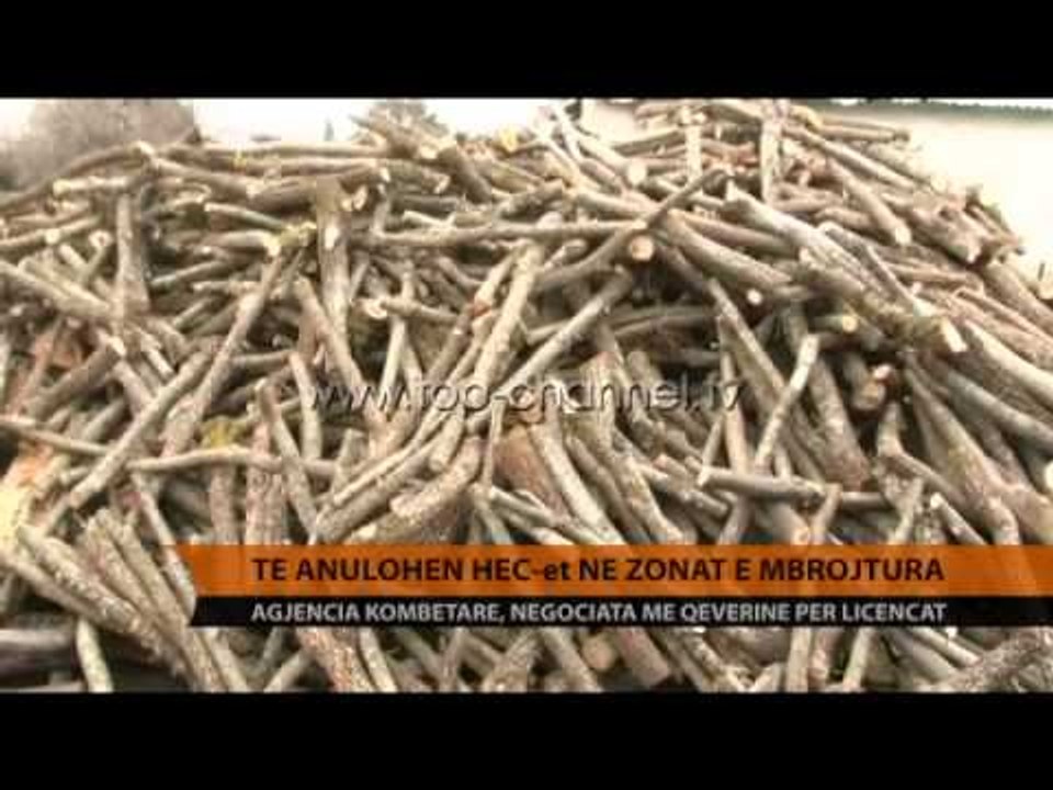 Agjencia Kombëtare: Të anulohen HEC-et në zonat e mbrojtura - Top Channel Albania - News - Lajme