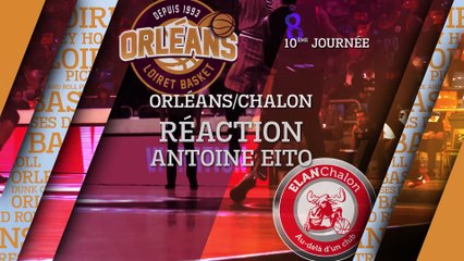 Réaction d'Antoine Eito - J10 - Orléans reçoit Chalon