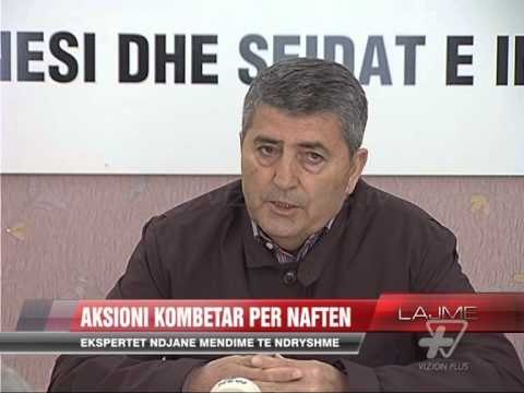 Aksioni kombëtar për naftën - News, Lajme - Vizion Plus