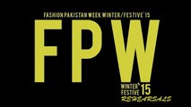 Fashion Pakistan Week 2015 Day 1 Rehearsals