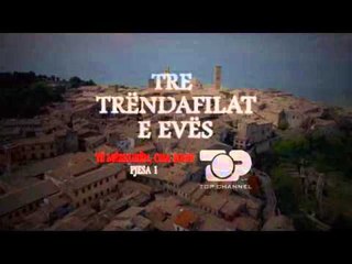 "Tre trëndafilat e Evës", Të mërkurën, ora 20:50, Pjesa 1