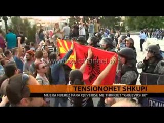 Tensionohet Shkupi - Top Channel Albania - News - Lajme