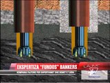 Ekspertiza “fundos” Bankers Petrolium - News, Lajme - Vizion Plus