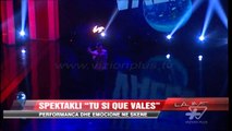 Performanca dhe emocione në spektaklin “Tu si que vales” - News, Lajme - Vizion Plus