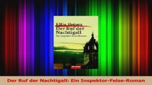 Read  Der Ruf der Nachtigall Ein InspektorFelseRoman PDF Download