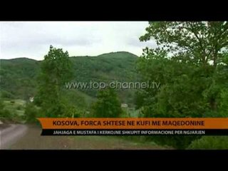 Kosova, forca shtesë në kufi me Maqedoninë - Top Channel Albania - News - Lajme