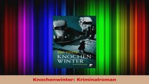 Read  Knochenwinter Kriminalroman Full Online