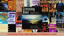 Read  Crossing Over Narratives of Palliative Care PDF Online