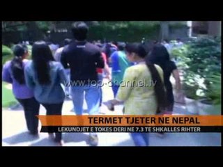 Tërmet tjetër në Nepal - Top Channel Albania - News - Lajme