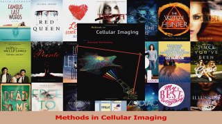 Read  Methods in Cellular Imaging Ebook Free