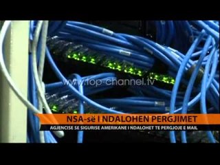 NSA-së i ndalohen përgjimet - Top Channel Albania - News - Lajme