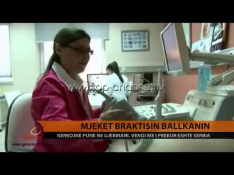 Mjekët braktisin Ballkanin - Top Channel Albania - News - Lajme