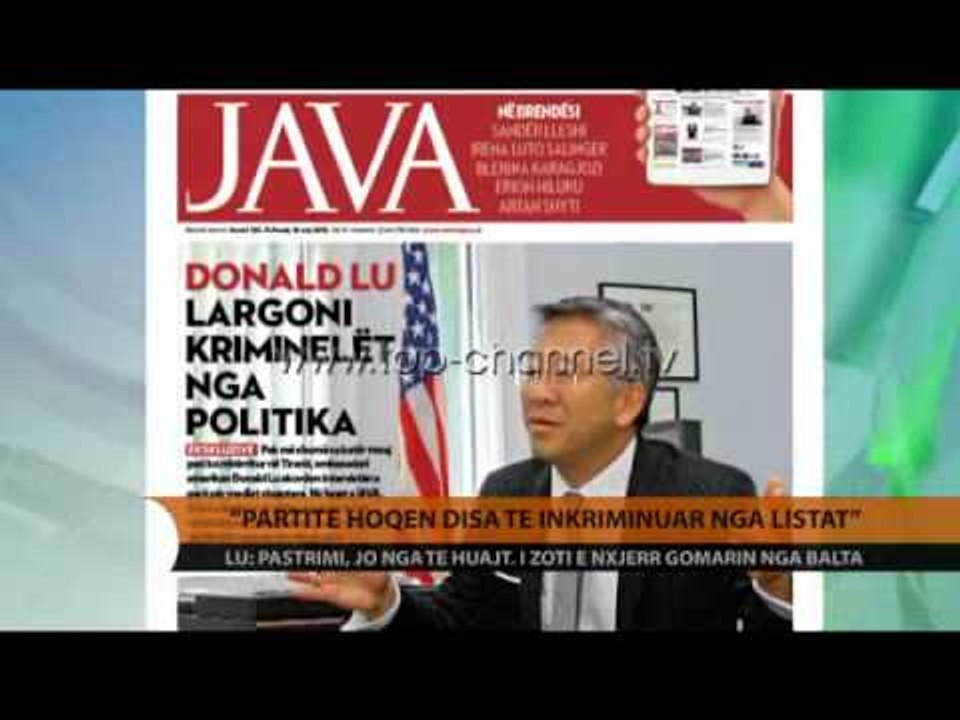 Donald Lu: Partitë hoqën disa të inkriminuar nga listat - Top Channel Albania - News - Lajme
