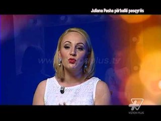 Download Video: Oktapod - Juliana Pasha perballe pasqyres - 15 Maj 2015 - Vizion Plus - Talk Show