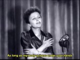 I tried to watch the Celine Dion video but it is blocked for copyright so found this original version sung by Edith Piaf who wrote it.