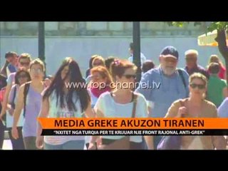 Mediat greke akuzojnë Tiranën - Top Channel Albania - News - Lajme