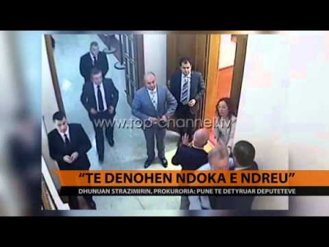 Të dënohen Ndoka e Ndreu - Top Channel Albania - News - Lajme