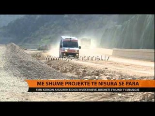Më shumë projekte të nisura, se sa para - Top Channel Albania - News - Lajme