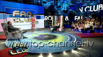 Fans’ Club, 24 Maj 2015, Pjesa 1 - Top Channel Albania