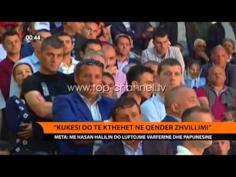 Meta: Kukësi do të kthehet në qendër zhvillimi - Top Channel Albania - News - Lajme