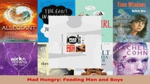 Read  Mad Hungry Feeding Men and Boys Ebook Free