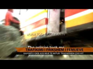 Trafikimi i frikshëm i fëmijëve - Top Channel Albania - News - Lajme