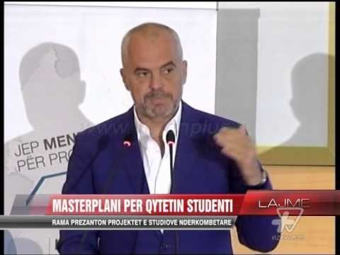 Rama prezanton masterplanin e Qytetit Studenti - News, Lajme - Vizion Plus
