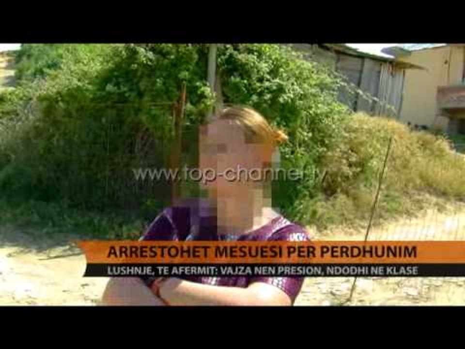 Lushnje, arrestohet mësuesi për përdhunim - Top Channel Albania - News - Lajme