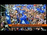 Basha: LSI një organizatë kriminale - Top Channel Albania - News - Lajme