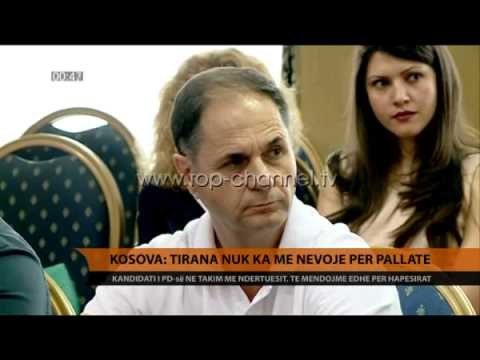 Kosova: Tirana nuk ka me nevojë për pallate - Top Channel Albania - News - Lajme