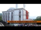 Rama uron besimtarët myslimanë nga xhamia e re e Dragostunjës - Top Channel Albania - News - Lajme