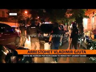 Download Video: Arrestohet Vladimir Gjuta - Top Channel Albania - News - Lajme