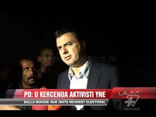 PD: U kërcënua aktivisti ynë - News, Lajme - Vizion Plus