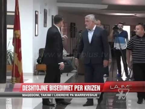 Maqedoni, dështojnë bisedimet për krizën - News, Lajme - Vizion Plus