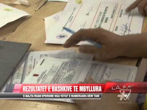 Rezultatet e Bashkive të mbyllura - News, Lajme - Vizion Plus