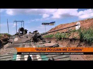 "Rusia po luan me zjarrin" - Top Channel Albania - News - Lajme