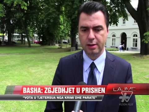Basha: Zgjedhjet u prishën - News, Lajme - Vizion Plus