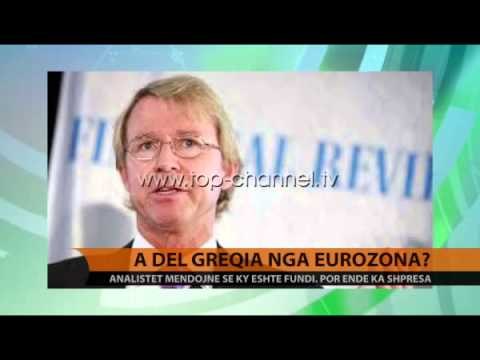 A del Greqia nga Eurozona? - Top Channel Albania - News - Lajme