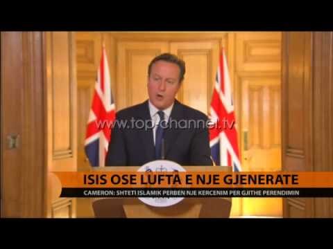 Cameron: Lufta kundër ISIS, betejë e brezit tonë - Top Channel Albania - News - Lajme