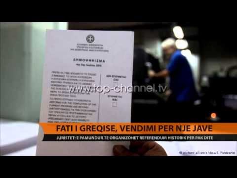 Fati i Greqisë,vendimi për një javë - Top Channel Albania - News - Lajme
