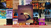 Read  Was der Körper zu erzählen hat Expressive Arts Therapy in Theorie und Praxis PDF Ebook